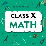 Class 10 CBSE Math