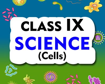 CBSE Class 9 Biology (cells)